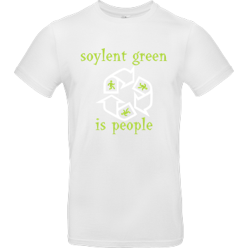 Soylent Green is people B&C EXACT 190 - Weiß