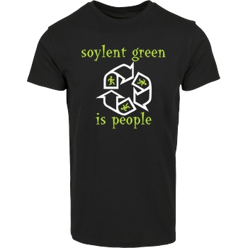 None Soylent Green is people T-Shirt Hausmarke T-Shirt  - Schwarz