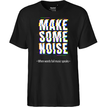 TaniLu - Make some noise Fairtrade T-Shirt - schwarz