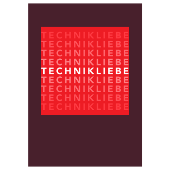 Technikliebe - 03 Kunstdruck bordeaux