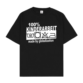 Teken Teken - Kinderarbeit T-Shirt Oversize T-Shirt - Schwarz