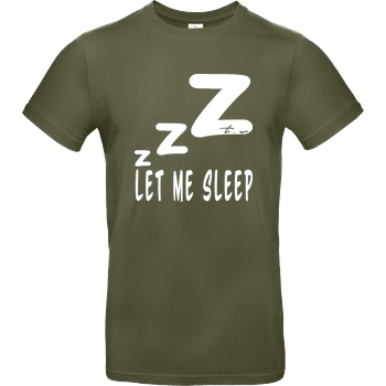 Tescht Tescht - Let me Sleep T-Shirt B&C EXACT 190 - Khaki