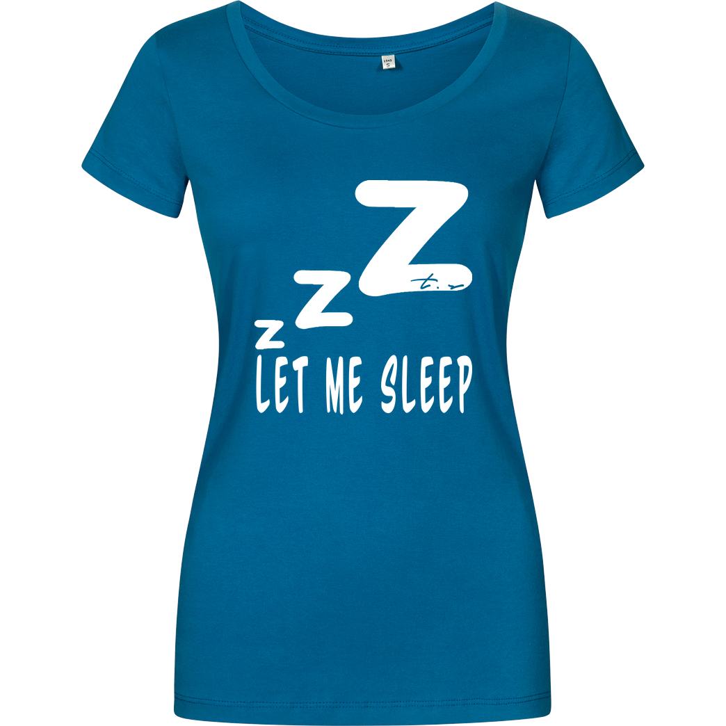 Tescht Tescht - Let me Sleep T-Shirt Damenshirt petrol