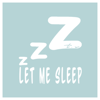 Tescht - Let me Sleep Kunstdruck Quadrat mint