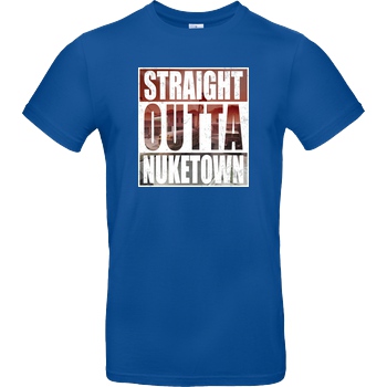 Tezzko Tezzko - Straight Outta Nuketown T-Shirt B&C EXACT 190 - Royal