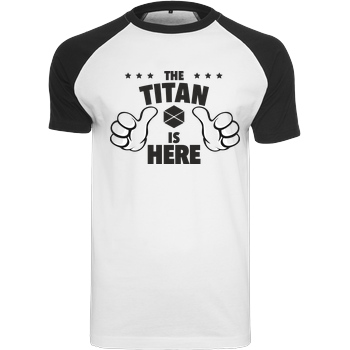bjin94 The Titan is Here T-Shirt Raglan-Shirt weiß