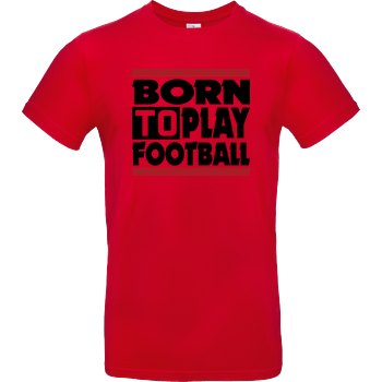 VenomFIFA - Born to Play Football B&C EXACT 190 - Rot