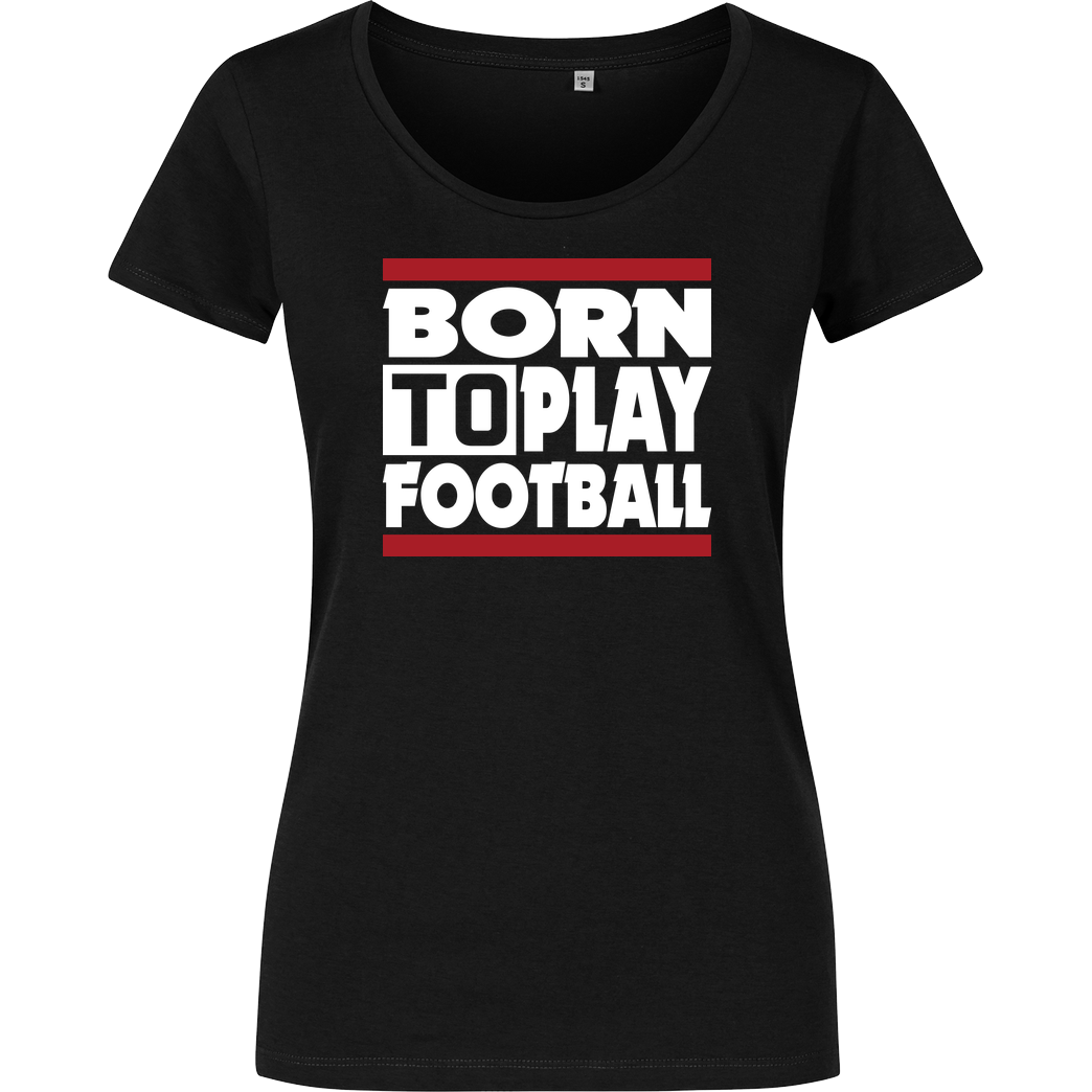 VenomFIFA VenomFIFA - Born to Play Football T-Shirt Damenshirt schwarz