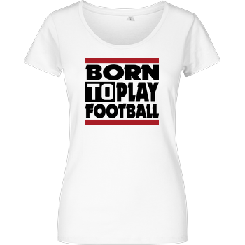 VenomFIFA - Born to Play Football Damenshirt weiss