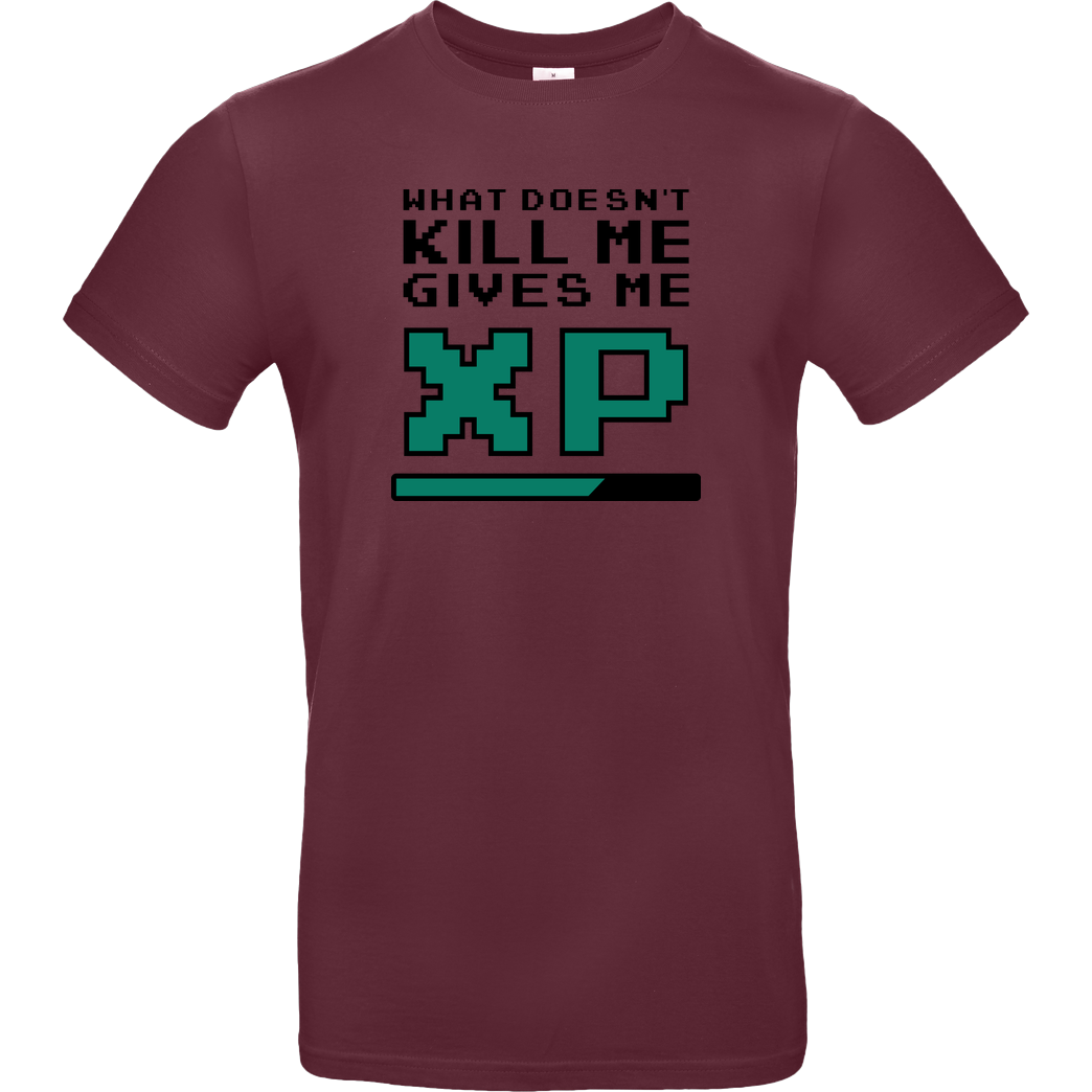 bjin94 What doesn't Kill Me T-Shirt B&C EXACT 190 - Bordeaux