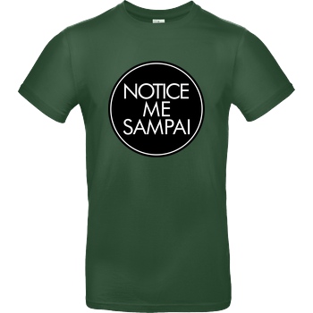 AyeSam AyeSam - Notice me Sampai T-Shirt B&C EXACT 190 -  Bottle Green