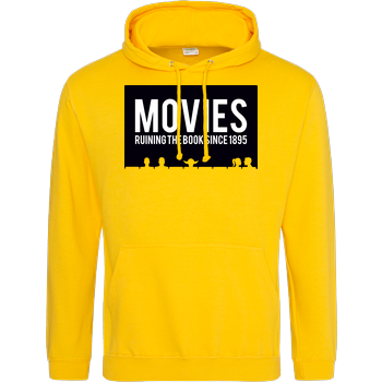 Movies - ruining the book since 1895 JH Hoodie - Gelb