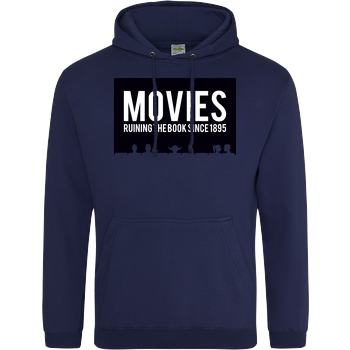 Movies - ruining the book since 1895 JH Hoodie - Navy