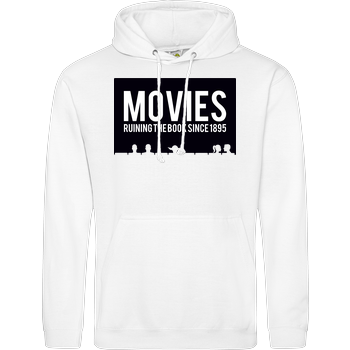 Movies - ruining the book since 1895 JH Hoodie - Weiß