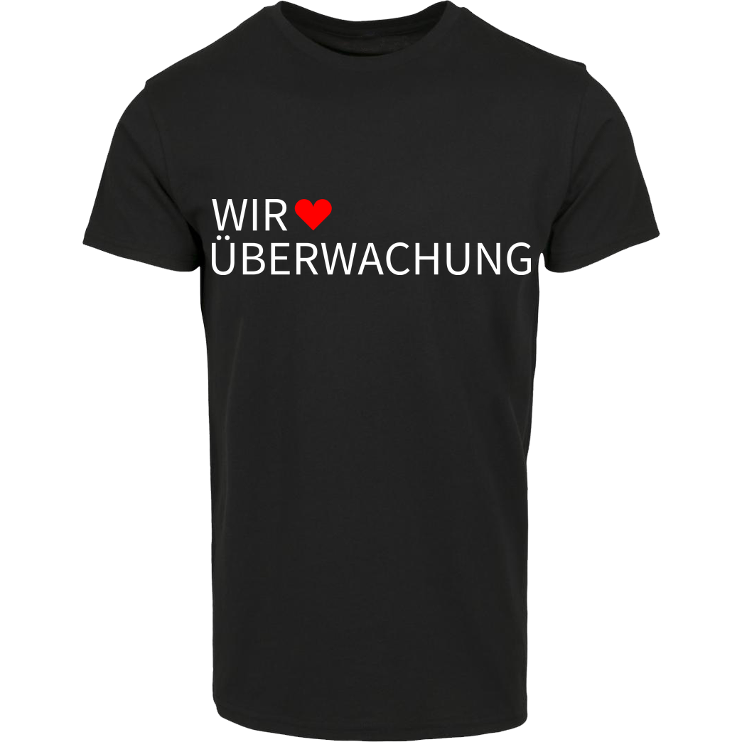 Alexander Lehmann Alexander Lehmann - Wir lieben Überwachung T-Shirt House Brand T-Shirt - Black