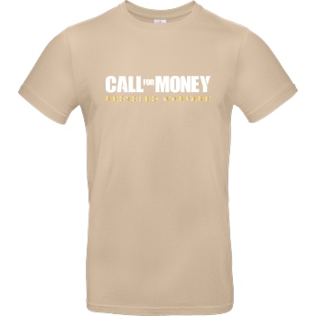 IamHaRa Call for Money T-Shirt B&C EXACT 190 - Sand