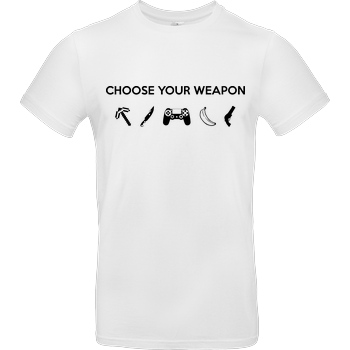 bjin94 Choose Your Weapon v1 T-Shirt B&C EXACT 190 -  White