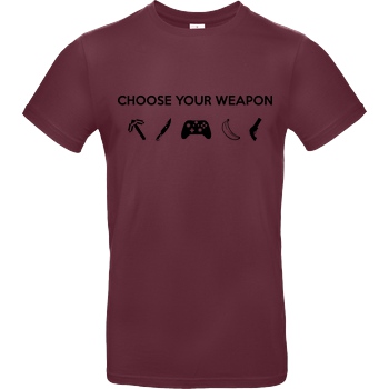bjin94 Choose Your Weapon v2 T-Shirt B&C EXACT 190 - Burgundy