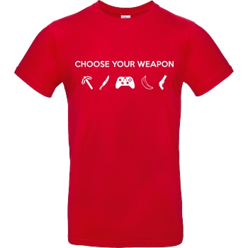 bjin94 Choose Your Weapon v2 T-Shirt B&C EXACT 190 - Red