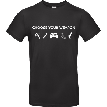 bjin94 Choose Your Weapon v2 T-Shirt B&C EXACT 190 - Black