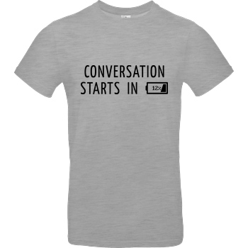 None Conversation Starts in 12% T-Shirt B&C EXACT 190 - heather grey