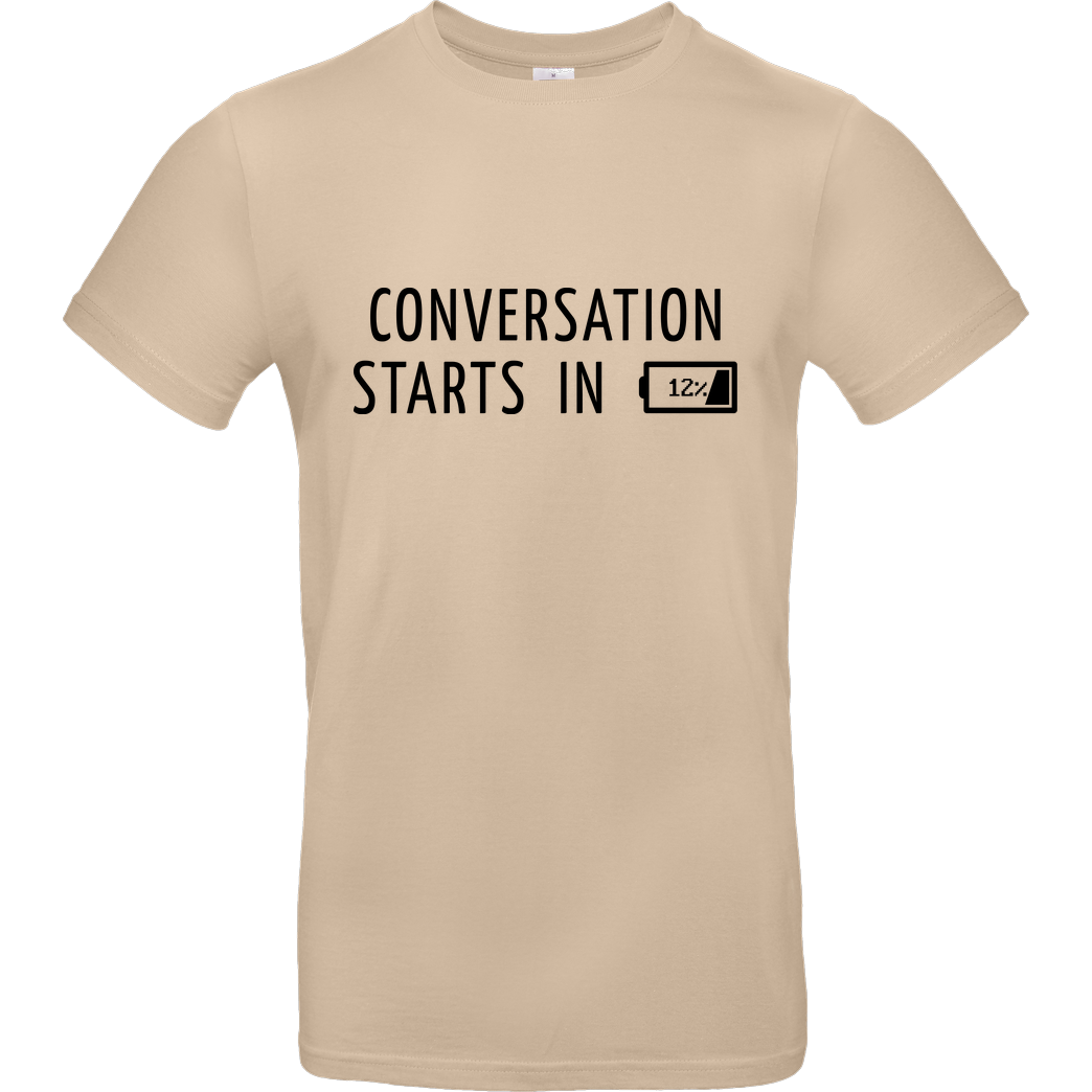 None Conversation Starts in 12% T-Shirt B&C EXACT 190 - Sand