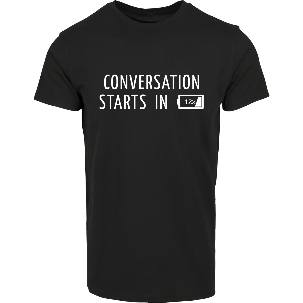 None Conversation Starts in 12% T-Shirt House Brand T-Shirt - Black