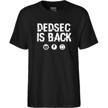 Dedsec is Back Fairtrade T-Shirt - black