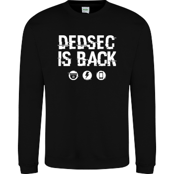 Dedsec is Back JH Sweatshirt - Schwarz