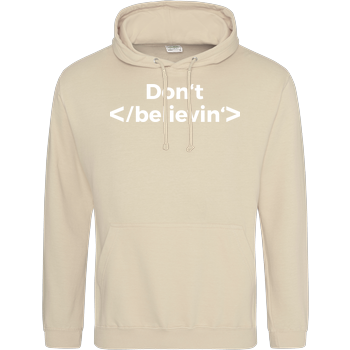 Don't stop believing JH Hoodie - Sand