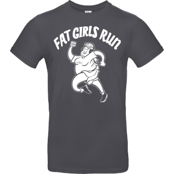 Fat Boys Run Fat Boys Run - Fat Girls Run T-Shirt B&C EXACT 190 - Dark Grey