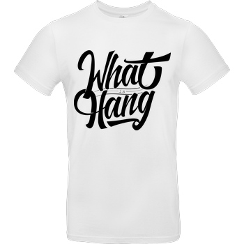 iLoveCookiiezz Fedor - iLoveCookiiezz - What is Hang? T-Shirt B&C EXACT 190 -  White