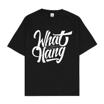 Fedor - iLoveCookiiezz - What is Hang? Oversize T-Shirt - Black
