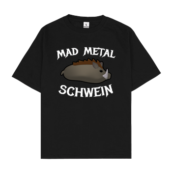 Firlefranz - MadMetalSchwein Oversize T-Shirt - Black