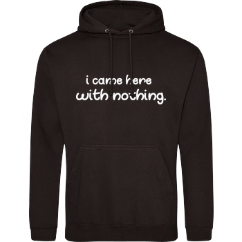 Fittihollywood FittiHollywood - I came here with nothing Sweatshirt JH Hoodie - Schwarz