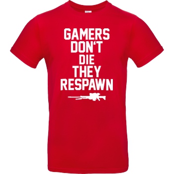 bjin94 Gamers don't die T-Shirt B&C EXACT 190 - Red