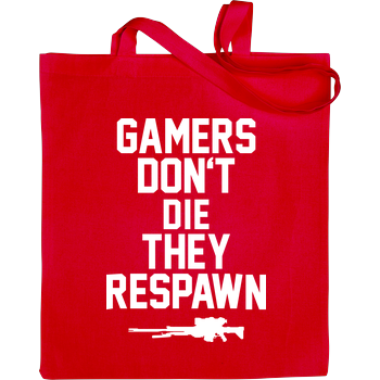 Gamers don't die Bag Red