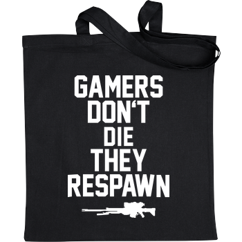 Gamers don't die Bag Black