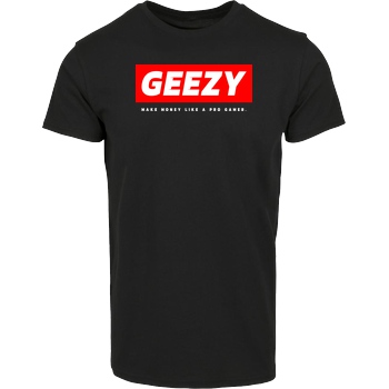Geezy Geezy - Geezy T-Shirt House Brand T-Shirt - Black