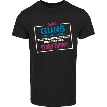 IamHaRa Guns don't Kill People T-Shirt House Brand T-Shirt - Black