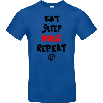 hallodri Hallodri - Eat Sleep Rule Repeat T-Shirt B&C EXACT 190 - Royal Blue