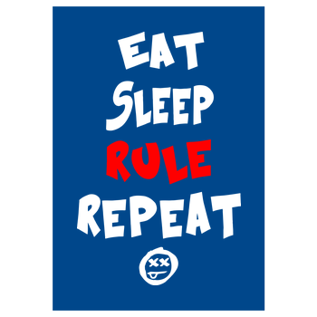 Hallodri - Eat Sleep Rule Repeat Art Print blue