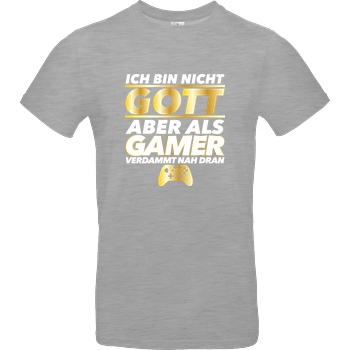 bjin94 Ich bin nicht Gott v2 T-Shirt B&C EXACT 190 - heather grey