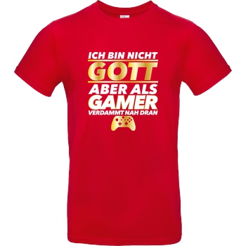bjin94 Ich bin nicht Gott v2 T-Shirt B&C EXACT 190 - Red