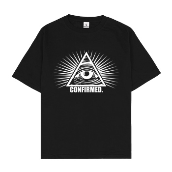 IamHaRa Illuminati Confirmed T-Shirt Oversize T-Shirt - Black