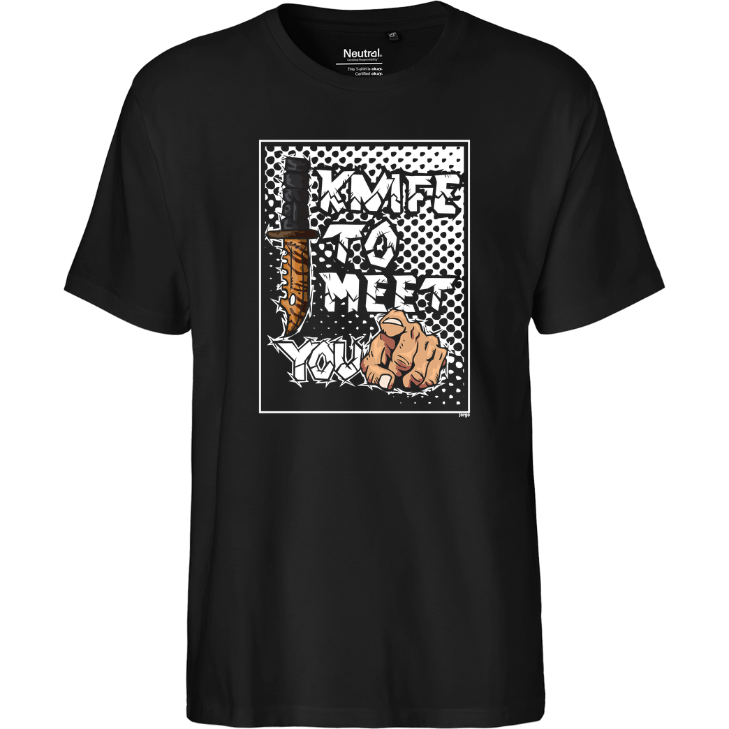 Jorgo Jorgo - Knife to meet you T-Shirt Fairtrade T-Shirt - black