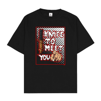 Jorgo - Knife to meet you Oversize T-Shirt - Black