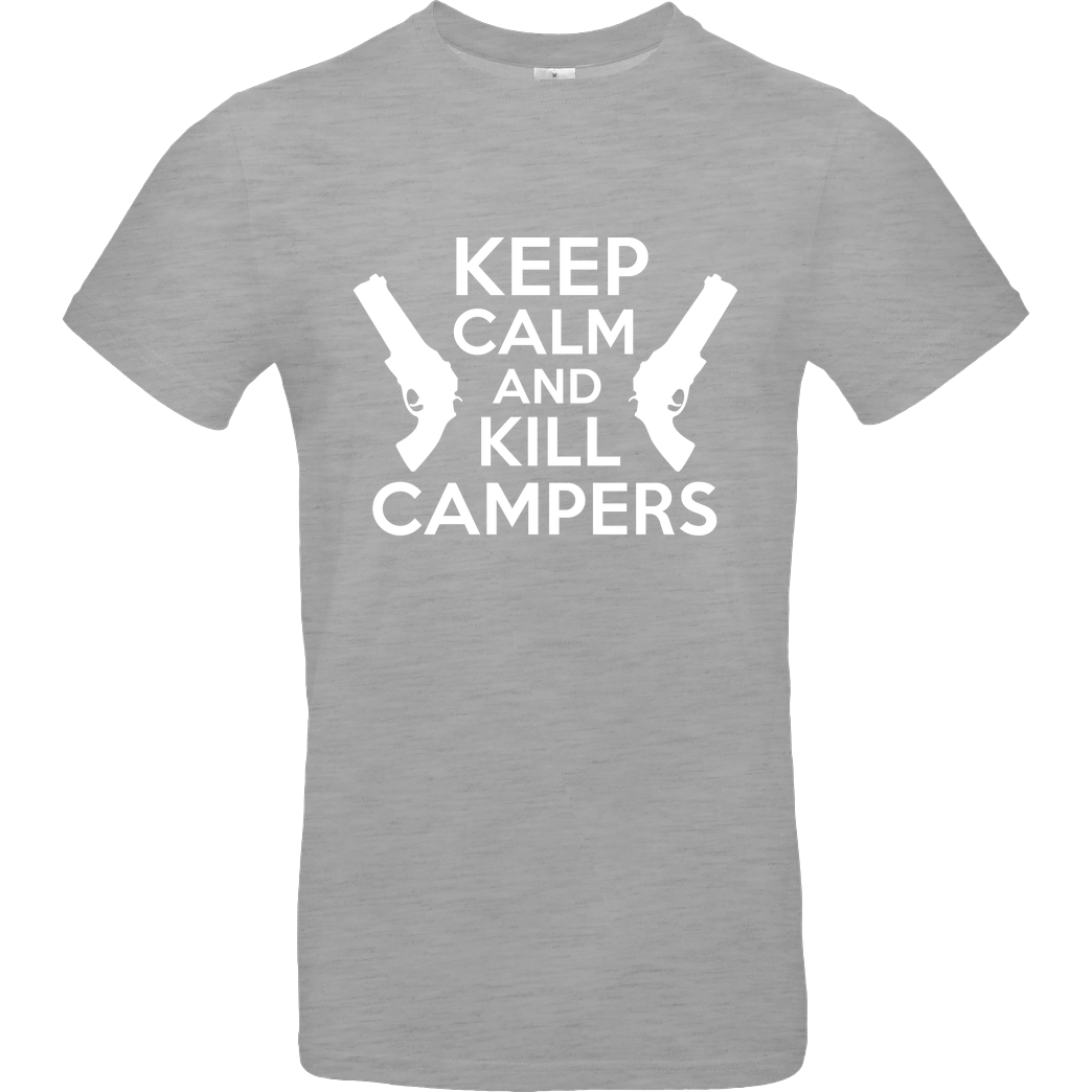 bjin94 Keep Calm and Kill Campers T-Shirt B&C EXACT 190 - heather grey