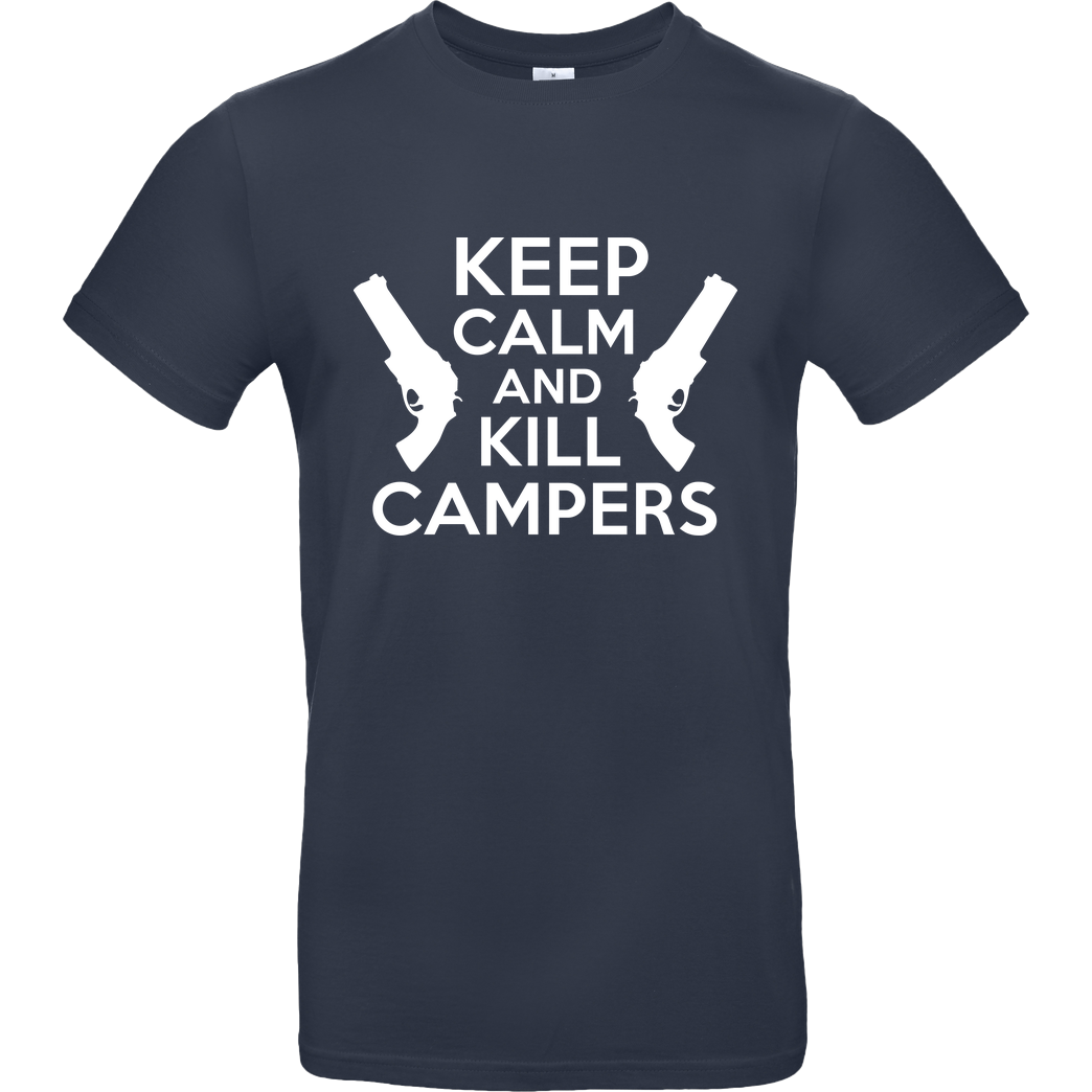 bjin94 Keep Calm and Kill Campers T-Shirt B&C EXACT 190 - Navy