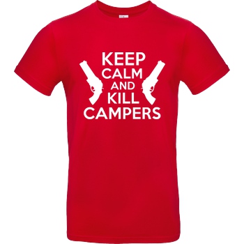 bjin94 Keep Calm and Kill Campers T-Shirt B&C EXACT 190 - Red